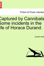 Captured by Cannibals. Some Incidents in the Life of Horace Durand. af Joseph Hatton