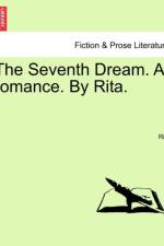 The Seventh Dream. a Romance. by Rita. af Rita