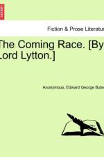 The Coming Race. [By Lord Lytton.] Sixth Edition af Anonymous