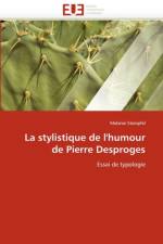 La Stylistique de l''humour de Pierre Desproges af Stempfel-M
