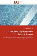 L'Intussusception Selon Marcel Jousse af Bongo-Pasi-W