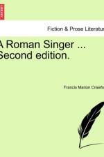 A Roman Singer ... Second Edition. af F Marion Crawford