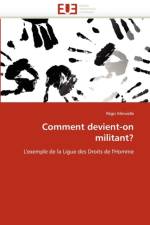 Comment Devient-On Militant? af Minvielle-R