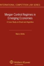 Merger Control Regimes in Emerging Economies af Marco Botta