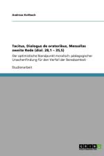 Tacitus, Dialogus de oratoribus, Messallas zweite Rede (dial. 28,1 - 35,5) af Andreas Keilbach