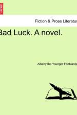 Bad Luck. a Novel. af Albany The Younger Fonblanque
