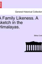A Family Likeness. a Sketch in the Himalayas. af Bithia Croker
