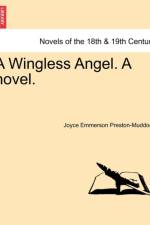 A Wingless Angel. a Novel. af Joyce Emmerson Preston-Muddock