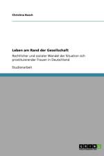 Leben Am Rand Der Gesellschaft af Christina Busch