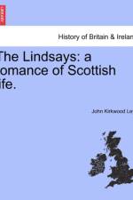 The Lindsays af John Kirkwood Leys