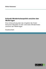 Estlands Minderheitenpolitik Zwischen Den Weltkriegen af Elchan Gassanow