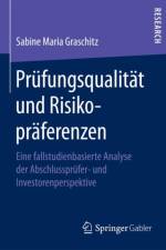 Prufungsqualitat Und Risikopraferenzen af Sabine Maria Graschitz