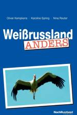 Weissrussland anders af Oliver Kempkens