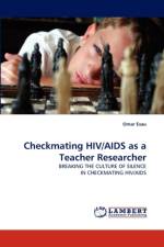 Checkmating HIV/AIDS as a Teacher Researcher af Omar Esau