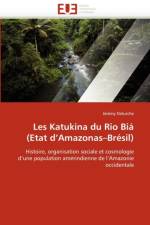 Les Katukina Du Rio Bi  (Etat d''amazonas Br sil) af Deturche-J