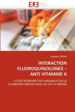 Interaction fluoroquinolones anti vitamine k af Pernes-S