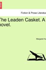 The Leaden Casket. a Novel.