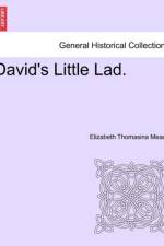David's Little Lad. af Elizabeth Thomasina Meade