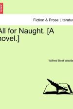 All for Naught. [A Novel.]