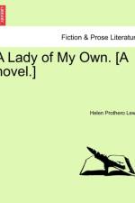 A Lady of My Own. [A Novel.] af Helen Prothero Lewis
