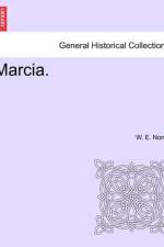 Marcia. af W E Norris