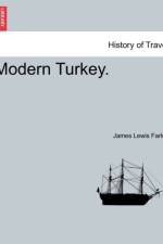 Modern Turkey. af James Lewis Farley