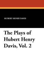 Plays of Hubert Henry Davis, Vol. 2 af Hubert Henry Davis