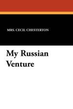 My Russian Venture af Mrs Cecil Chesterton