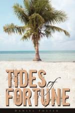 Tides of Fortune af Daniel Foster
