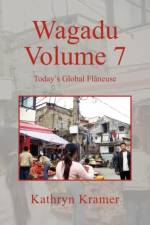 Wagadu Volume 7 af Kathryn Kramer