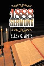 1888 Sermons af Ellen G White