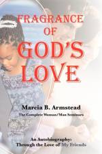 Fragrance of God's Love af Marcia Beverly Armstead