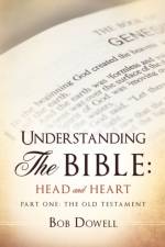 Understanding the Bible af Bob Dowell