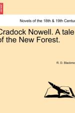 Cradock Nowell. a Tale of the New Forest. af R D Blackmore