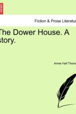 The Dower House. a Story.