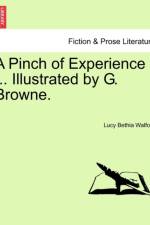 A Pinch of Experience ... Illustrated by G. Browne. af Lucy Bethia Walford