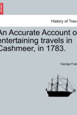 An Accurate Account of Entertaining Travels in Cashmeer, in 1783. af George (Liverpool John Moores University) Foster