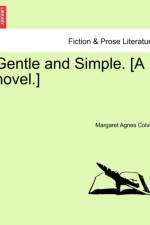 Gentle and Simple. [A Novel.] af Margaret Agnes Colvile