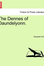 The Dennes of Daundelyonn. af Elizabeth Proby