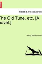 The Old Tune, Etc. [A Novel.] af Henry Thornton Craven