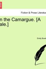 In the Camargue. [A Tale.] af Emily Bowles