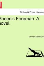 Sheen's Foreman. a Novel.Vol.III af Emma Carolina Wood