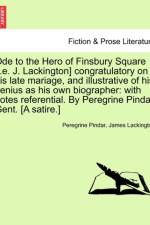 Ode to the Hero of Finsbury Square [I.E. J. Lackington] Congratulatory on His Late Mariage, and Illustrative of His Genius as His Own Biographer af James Lackington