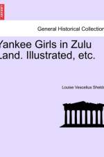 Yankee Girls in Zulu Land. Illustrated, Etc.