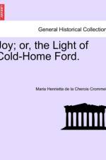 Joy; Or, the Light of Cold-Home Ford.