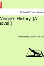 Winnie's History. [A Novel.] af Simpson Mary Charlotte Mair Senior