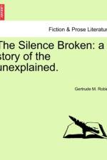 The Silence Broken af Gertrude M Robins