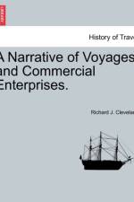 A Narrative of Voyages and Commercial Enterprises. af Richard J Cleveland