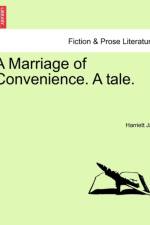 A Marriage of Convenience. a Tale. af Harriett Jay