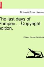 The Last Days of Pompeii ... Copyright Edition. af Edward George Earle Bulwer